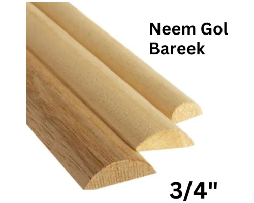 Neem Gol Pertal (Round Shape) Size - 3/4" BAREEK Price Per Feet (LENGTH 8' FEET)